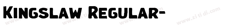Kingslaw Regular字体转换 Kingslaw Regular字体转换